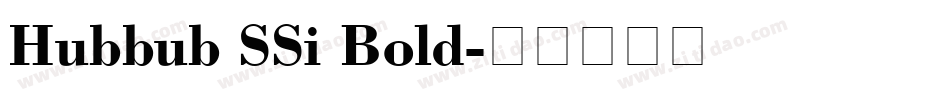 Hubbub SSi Bold字体转换